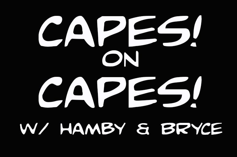 Capes On Capes Capes On Capes
