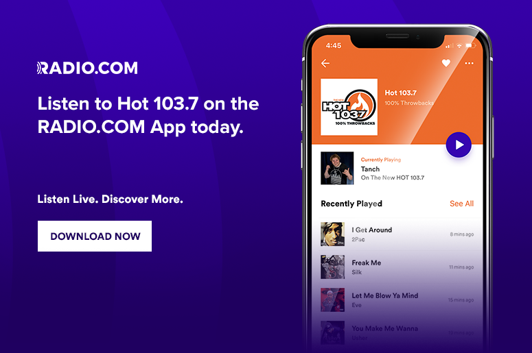 Listen to HOT 103.7 with the Radio.com app Listen to HOT 103.7 with the Radio.com app