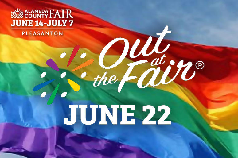 "Out at the Fair" Festival at the 2019 Alameda County Fair "Out at the Fair" Festival at the 2019 Alameda County Fair