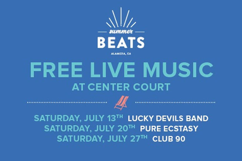 Alameda South Shore Center - "Summer Beats" Alameda South Shore Center - "Summer Beats"