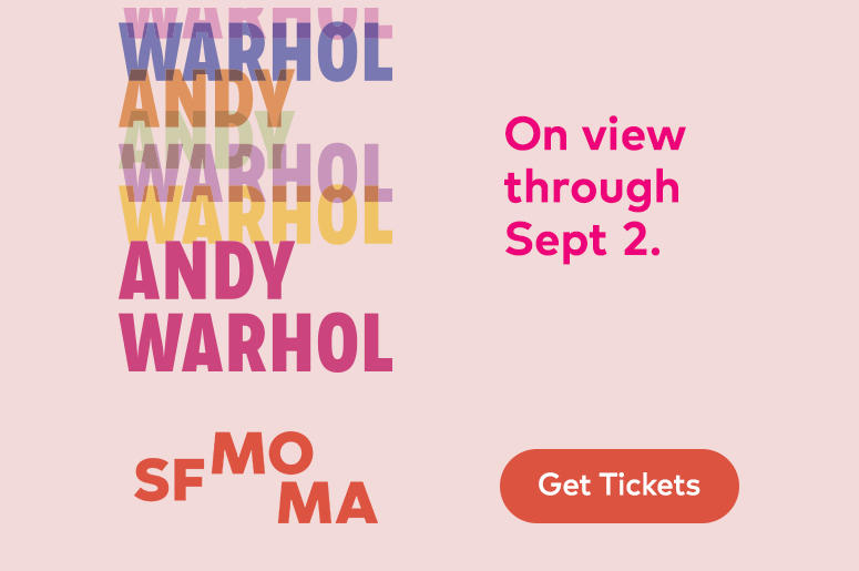 Andy Warhol: From A To B And Back Again at SFMOMA Andy Warhol: From A To B And Back Again at SFMOMA