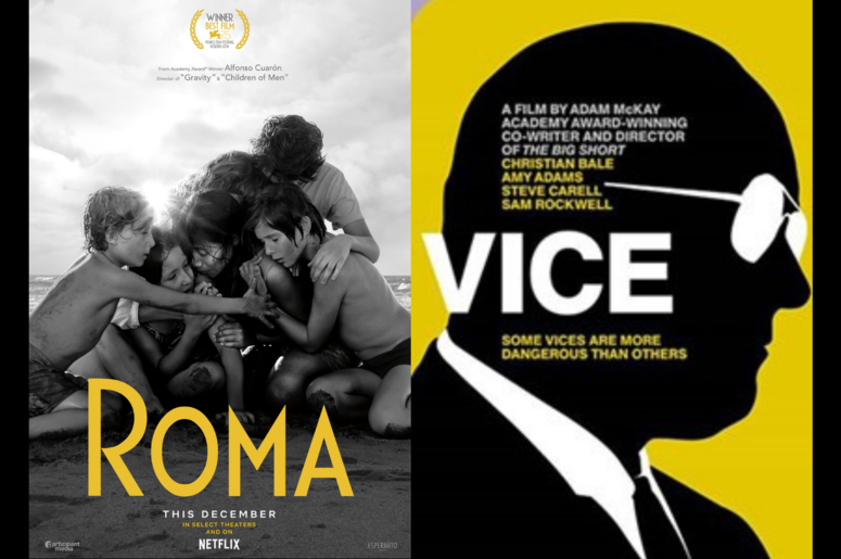 "Roma" and "Vice" Movie Review "Roma" and "Vice" Movie Review