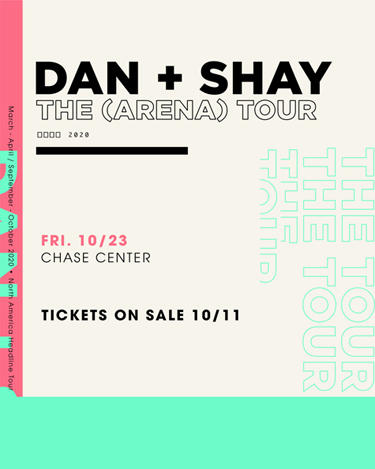 Dan + Shay at Chase Center Dan + Shay at Chase Center