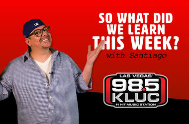 KLUC's Santiago Talks 'So What Did We Learn This Week' Playoffs and GoT KLUC's Santiago Asks 'So What Did We Learn This Week'