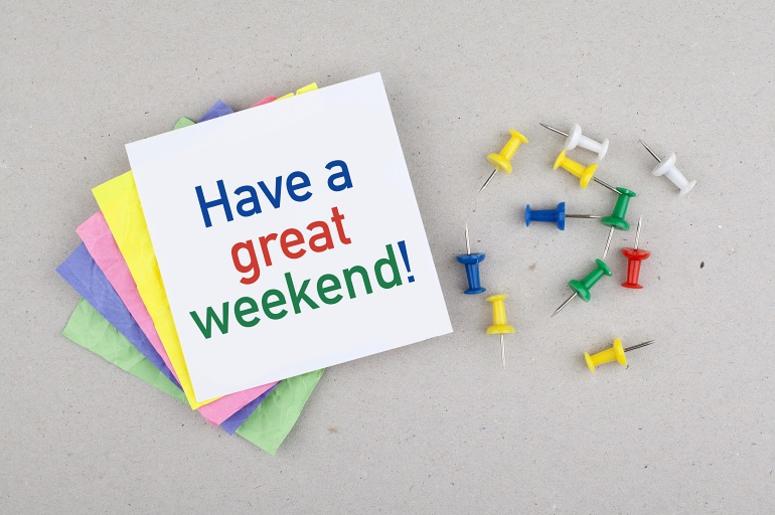 Have a great weekend break note message. Have a great weekend break note message.