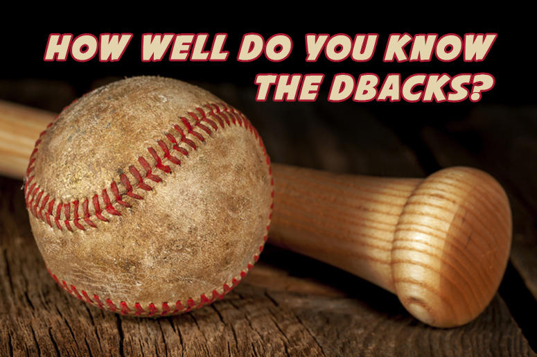 Dbacks quiz Dbacks quiz