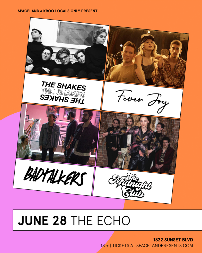 KROQ Locals Only Presents The Shakes, Fever Joy, Badtalkers & The