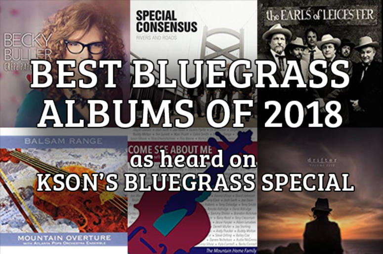 Best Bluegrass Albums from KSON's Bluegrass Special Best Bluegrass 2018