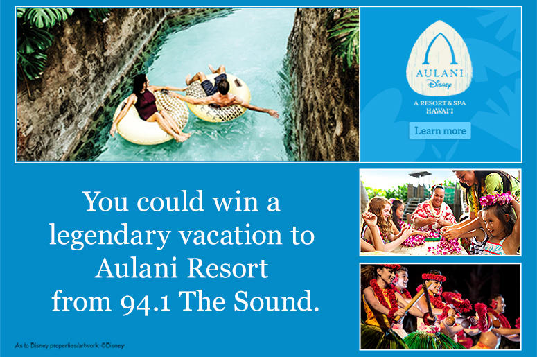 You could win a legendary vacation to Aulani Resort from 94.1 The Sound You could win a legendary vacation to Aulani Resort from 94.1 The Sound