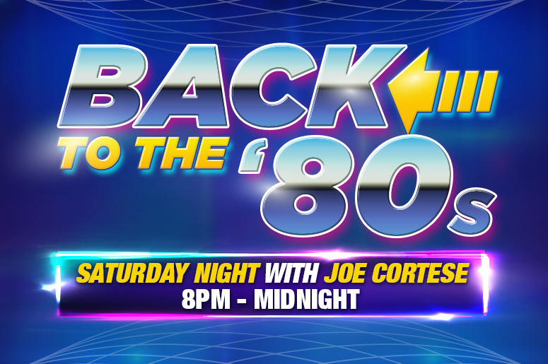 MAGIC 106.7 Back To The '80s Saturday Night MAGIC 106.7 Back To The '80s Saturday Night