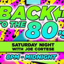 Back To The 80s Saturday Night Back To The 80s Saturday Night