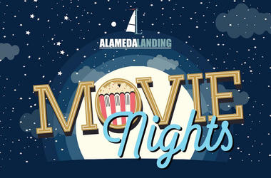 Alameda Landing Announces 2019 Free Outdoor Movie Series Alameda Landing Announces 2019 Free Outdoor Movie Series