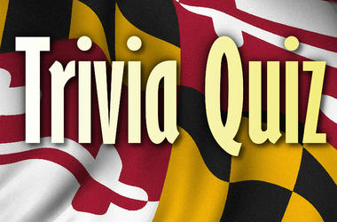 Maryland Trivia Quiz