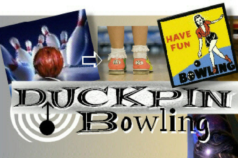 Duckpin Bowling Duckpin Bowling