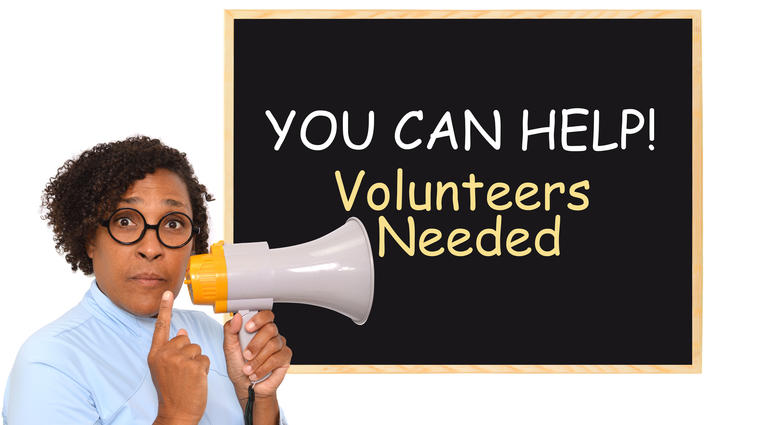Volunteers Needed Volunteers Needed