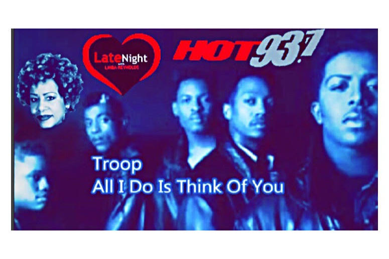 Troop All I Do is Think of You 1st #latenightlove Troop All I Do is Think of You 1st #latenightlove